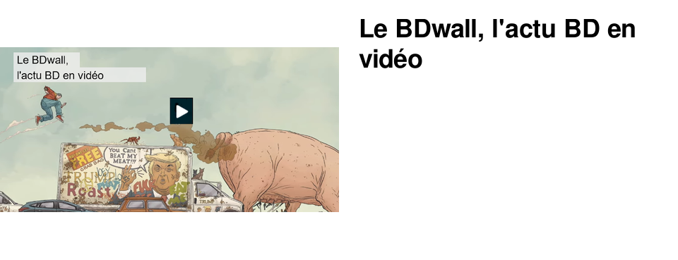 Le BDwall, l'actu BD en vid�o